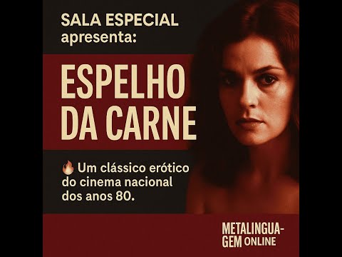 Sala especial: Espelho da Carne