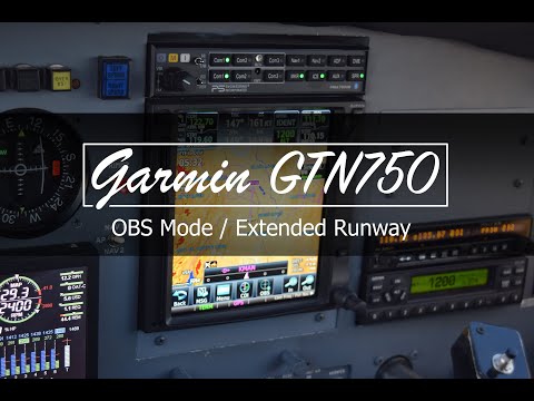 Garmin GTN 750 - OBS Mode - Extending Runway Centerlines