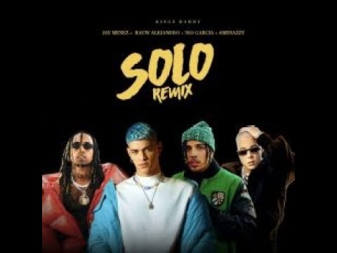 Solo Remix Jay Menez Rauw Alejandro, Amenazzy, Nio Garcia#Reggaeton2022