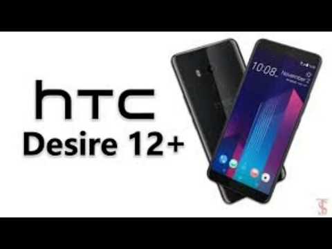 HTC Desire 12 Plus, First Look, Phone Specifications, Price, Release Date, Concept, Trailer 2018