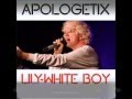 ApologetiX Lily White Boy