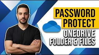 How To Password Protect OneDrive Folder And Files (Easy Security Guide