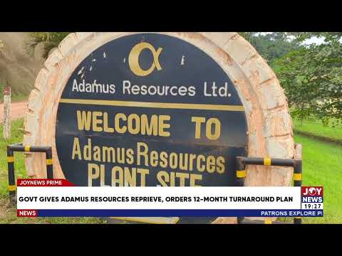 Government gives Adamus resources reprieve, order 12-month turnaround plan.