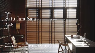 Download lagu VSLO: Audy - Satu Jam Saja (Lyrics) | Vinyl Mode & Office Ambiance mp3