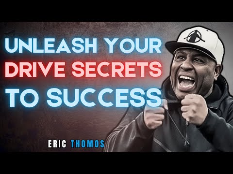UNLEASH YOUR DRIVE: THE ERIC THOMAS SECRETS TO SUCCESS 🔥 | Motivational Speech 2025