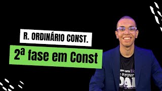 Recurso Ordinário Constitucional (ROC) - Peças de Processo (2ª fase em Constitucional - OAB 40)