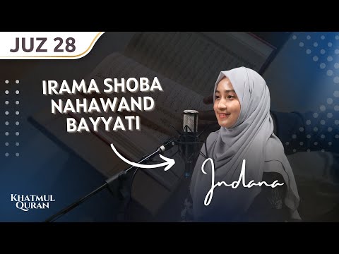 KAK INDANA! MUROTTAL QURAN JUZ 28 DENGAN 3 IRAMA 😍 || INDANA