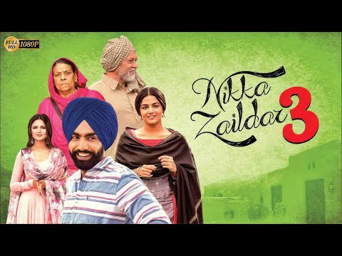 Nikka Zaildar 3 (2019) | Full Punjabi Movie | Ammy Virk, Wamiqa Gabbi | New Romantic Comedy Movie