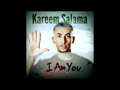 Kareem Salama - I Am You