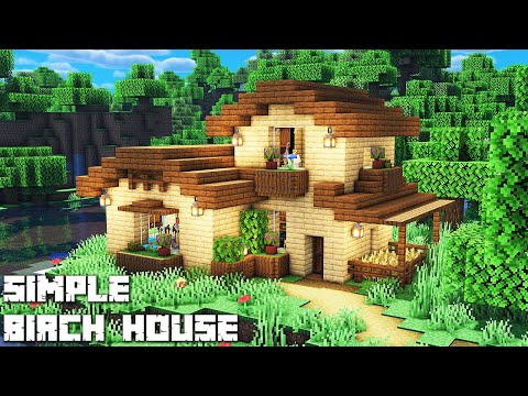 Smple But Beautiful - Minecraft: Wooden Birch House Tutorial #153