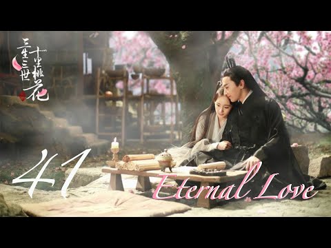 Eternal Love EP41 | Yang Mi, Mark Chao | CROTON MEDIA English Official