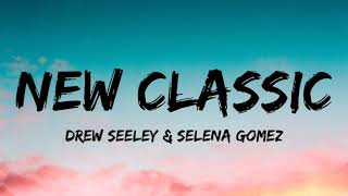 Drew Seeley and Selena Gomez - New Classic | Another Cinderella Story ( Lyrics)