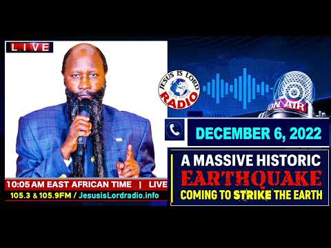 DECEMBER 6, 2022 PROPHECY OF A MASSIVE HISTORIC EARTHQUAKE COMING TO STRIKE THE EARTH