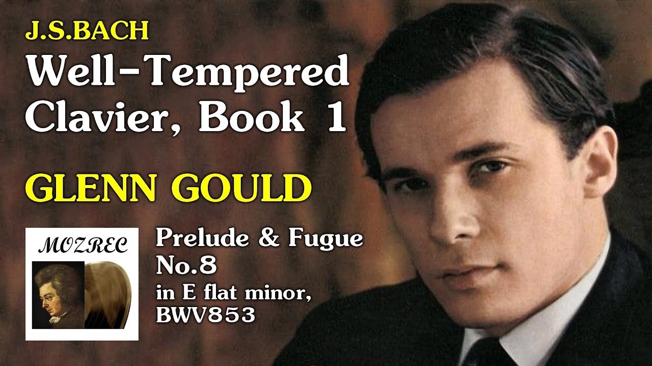 バッハ Bach: 平均律 第1巻 第8番 変ホ短調 Well Tempered Clavier 1 No. 8 BWV853/グレン・グールド Glenn Gould/レコード/高音質