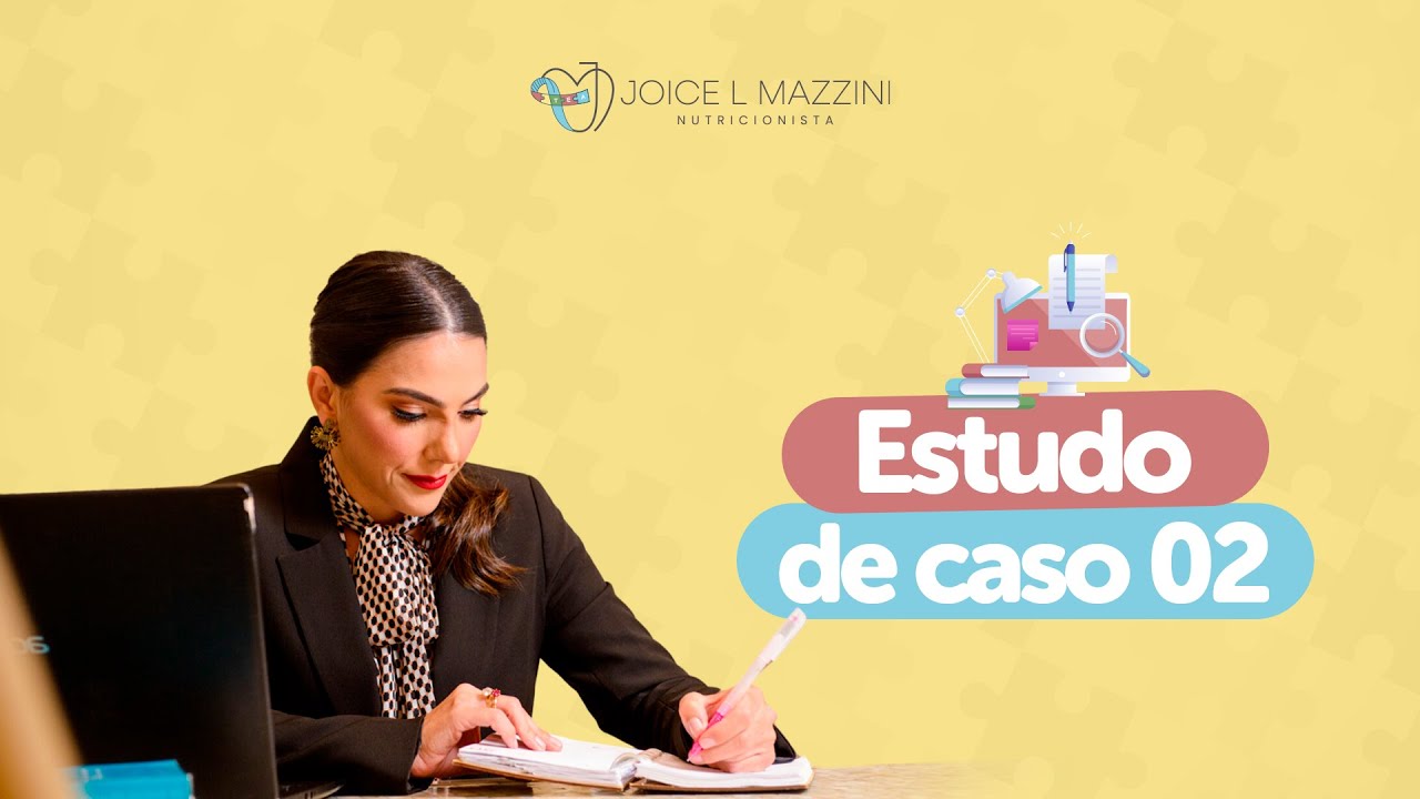 Estudo de caso de nutrição para crianças TEA|  Autismo e Nutrição | Joice Mazzini