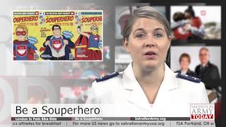Salvation Army Today - 07.30.2015 - London to Paris Bike Ride; Be a Souperhero Challenge