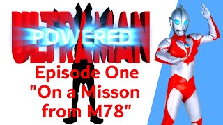 Download lagu Ultraman Powered - Episode One mp3