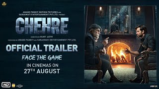Chehre - Official Trailer