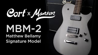 Video thumbnail for CORT x Manson | Meta Series  – MBM-2 Matthew Bellamy Signature Model by Cort Guitars Germany