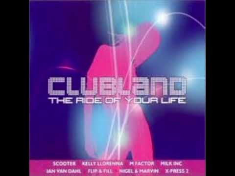 CLUBLAND: The Ride Of Your Life. (Disc 2). 2002..