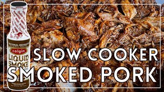 Best-Ever Crockpot Smoked Pulled Pork! | Simple to Make Slow Cooker Smoked BBQ Pork Roast Recipe
