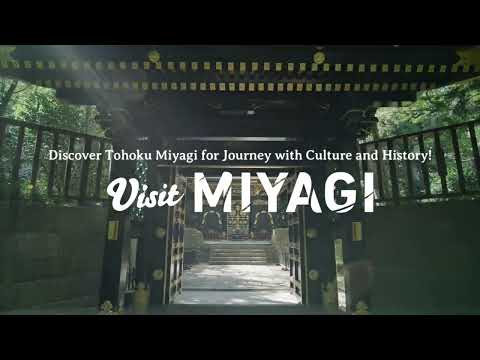 Discover Tohoku Miyagi for Journey with Culture and History!
