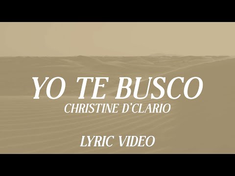Yo Te Busco - Christine D´Clario (Video Lyric)