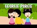 Georgie Porgie Pudding And Pie | Nursery Rhyme With Lyrics | English Rhymes For Kids