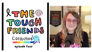 Episode 4 | Grief Tourists 101 | The Tough Friends Collective