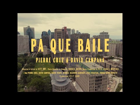 Pierre Cruz, David Campana, Pete Alauk - Pa Que Baile (Official Video)