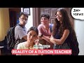 FilterCopy Reality Of A Tuition Teacher Ft Saadhika Syal Tejas Shetye