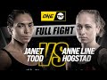 Janet Todd vs. Anne Line Hogstad | ONE Championship Full Fight