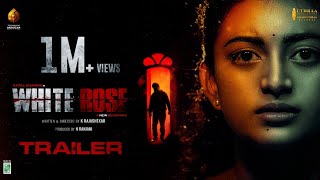 Download lagu White Rose -  Trailer | Kayal Anandhi | R K Suresh | K Rajashekar | Sudharshan mp3
