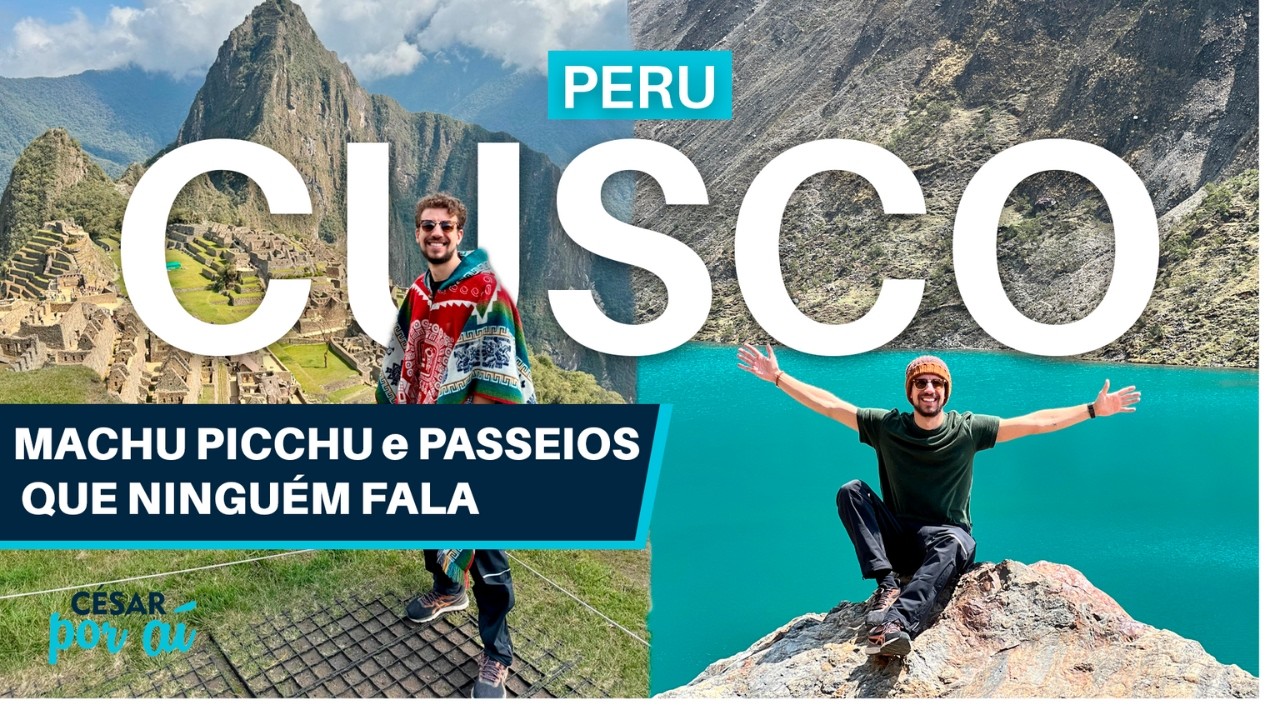 CUSCO, PERU - O QUE FAZER, ONDE se HOSPEDAR e COMER em 7 DIAS + MACHU PICCHU