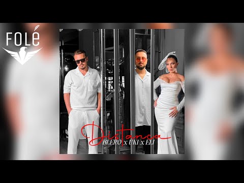 Blero, Uki & Eli Malaj - Distanca