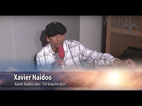 Xavier Naidoo - Ich brauche dich // Interview