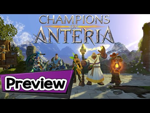 Champions Of Anteria Preview