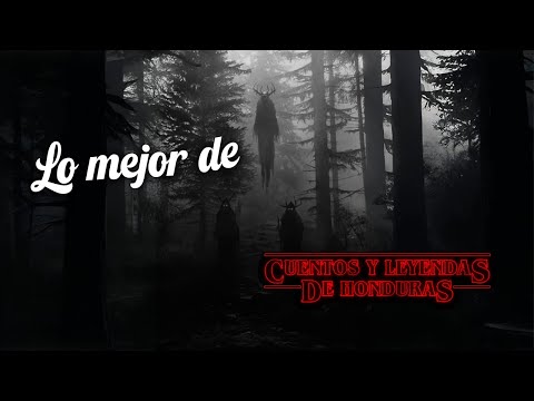 Lo mejor de Cuentos y Leyendas de Honduras