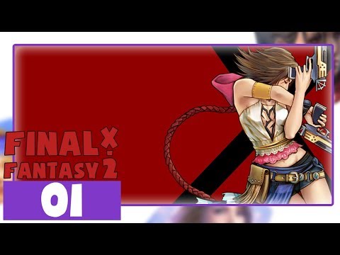 YRP [Final Fantasy X-2 - HD Remaster | Episode 1] (FR)