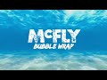McFly - Bubble Wrap - Lyrics