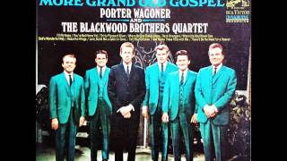 Porter Wagner And The Blackwood Brothers - Where The Soul Never Dies