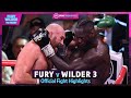 Tyson Fury V Deontay Wilder 3 Official Fight Highlights Greatest Heavyweight Fight Of All Time