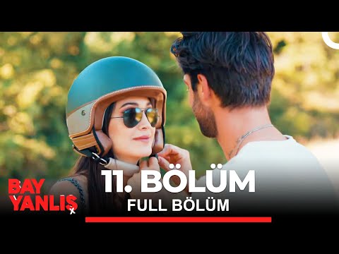 Bay Yanlış 11. Bölüm