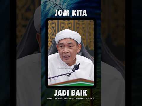 Ustaz Ahmad Rizam - Bila Kita Berusaha Jadi Baik.  #caliphachannel