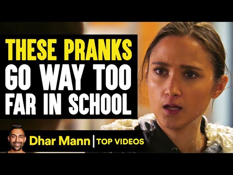 These Pranks Go Way Too Far In School | Dhar Mann