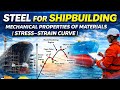 Steel For Shipbuilding Mechanical Properties Of Materials Stress Strain Curve