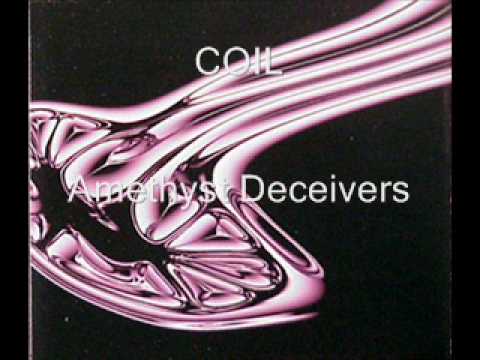 COIL -  Amethyst Deceivers