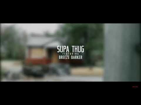 Supa thug - Lock-Ness ft. Breeze Barker