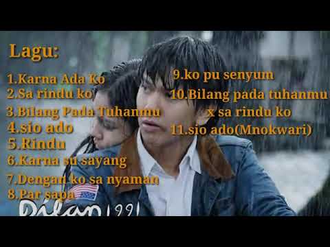 FULL ALBUM"LAGU TIMUR ~KARNA ADA Ko,Sio Ado,BILANG TUHANMU#lagu bogor#status #tiktok#viral