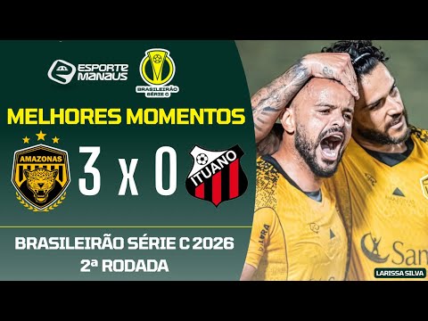 Amazonas FC 3x0 Ituano